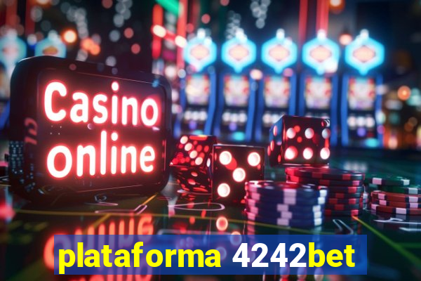 plataforma 4242bet